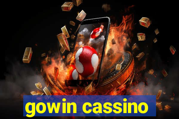 gowin cassino